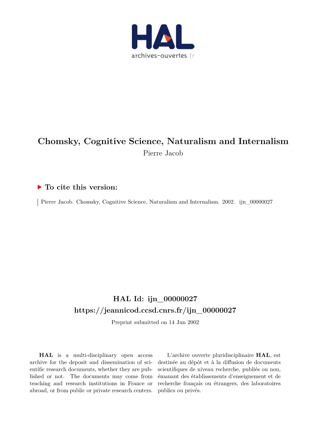 Chomsky, Cognitive Science, Naturalism and Internalism Pierre Jacob