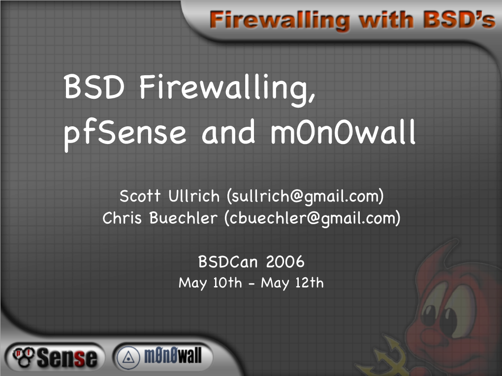 BSD Firewalling, Pfsense and M0n0wall