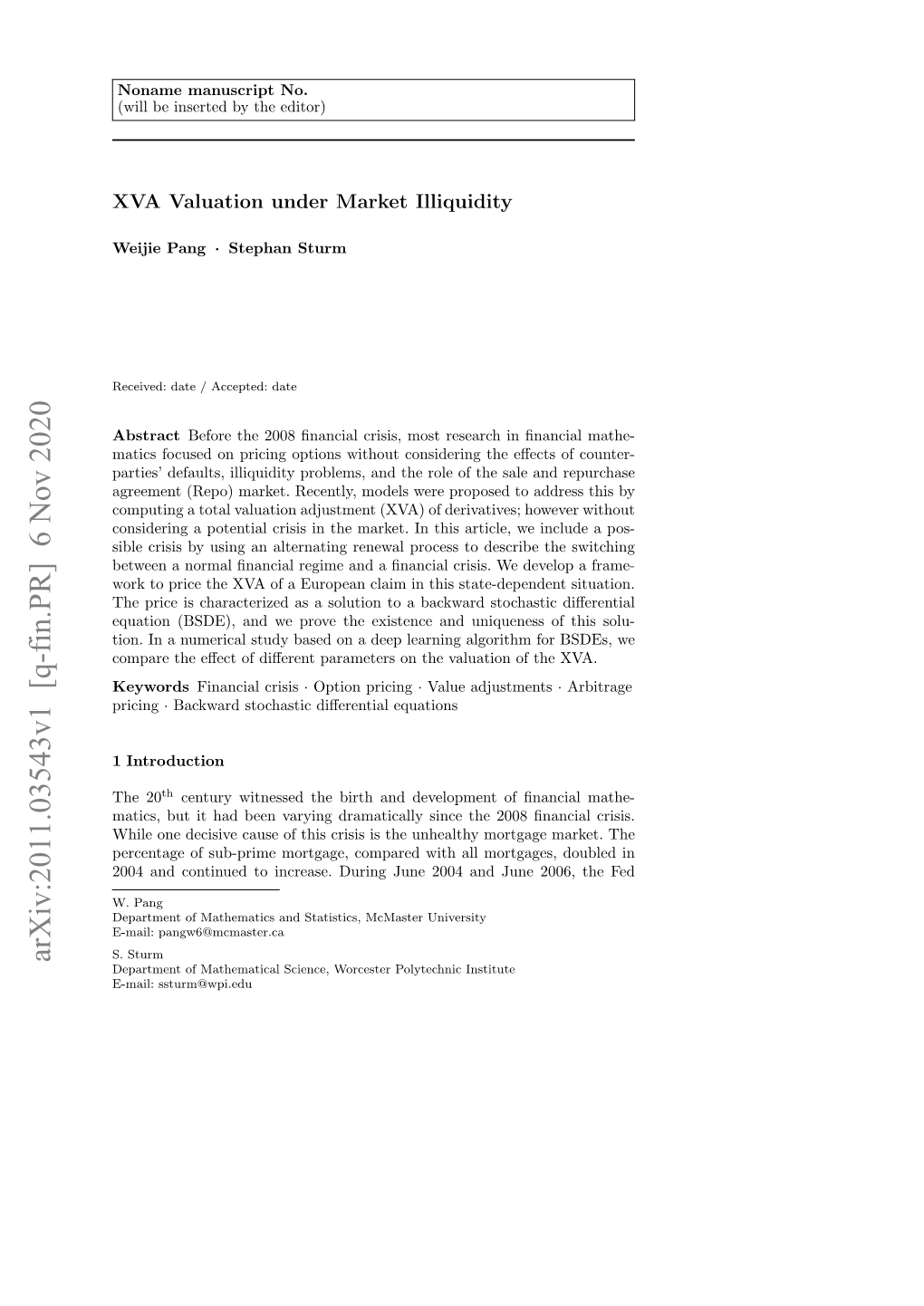 XVA Valuation Under Market Illiquidity