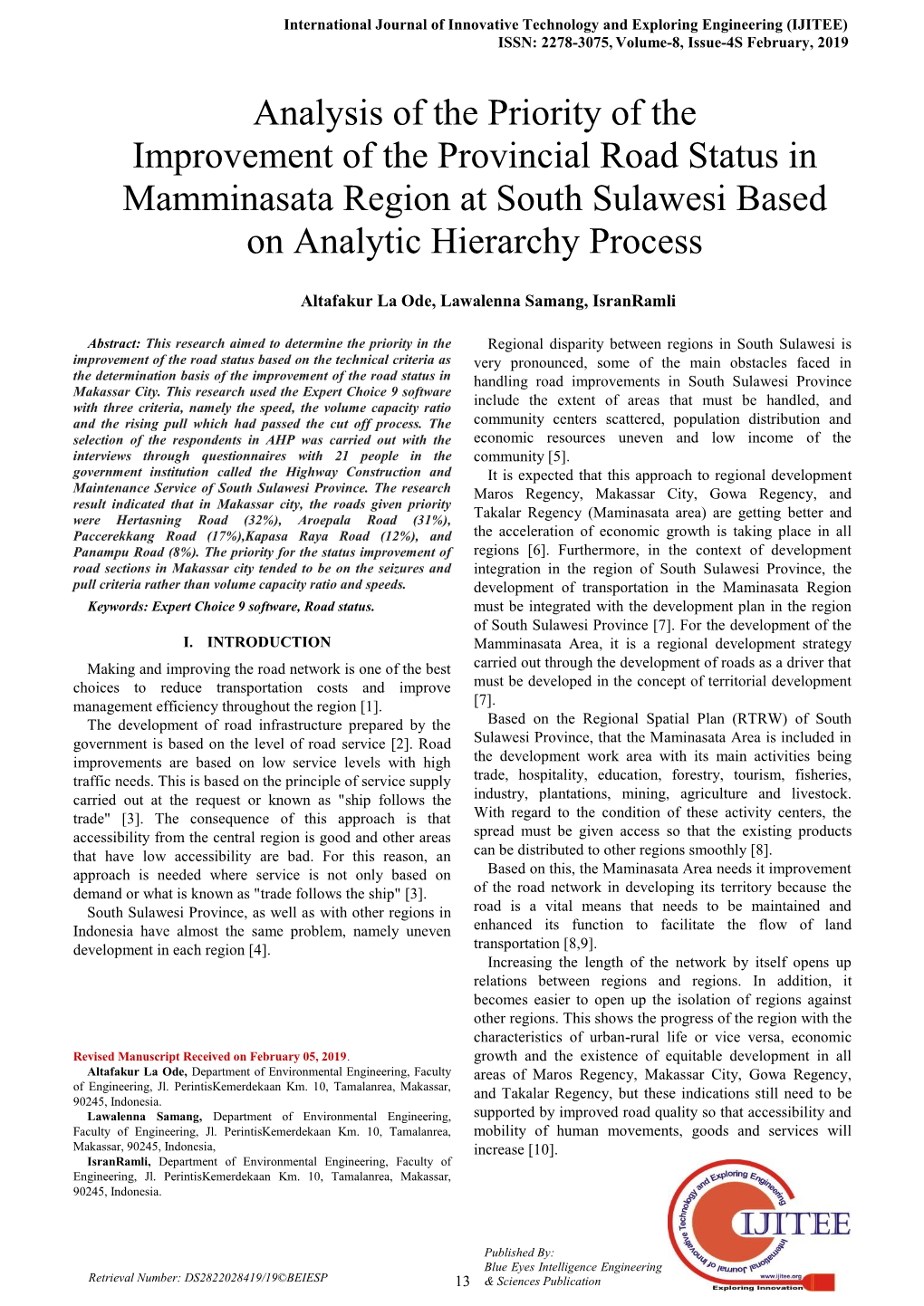 Analysis of the Priority of the Improvement of the Provincial Road Status in Mamminasata Region at South Sulawesi Based on Analytic Hierarchy Process