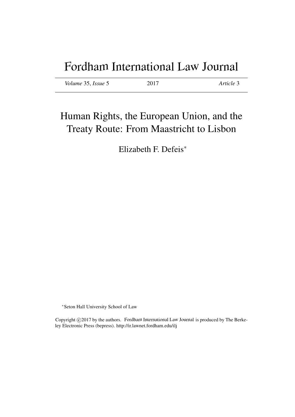 Human Rights, the European Union, and the Treaty Route: from Maastricht to Lisbon