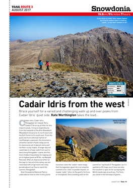 Cadair Idris from the West BEN WEEKS Brace Yourself for a Varied and Challenging Walk up and Over Peaks from Cadair Idris’ Quiet Side