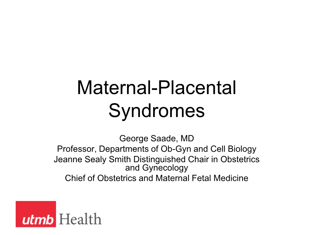 Maternal-Placental Syndromes