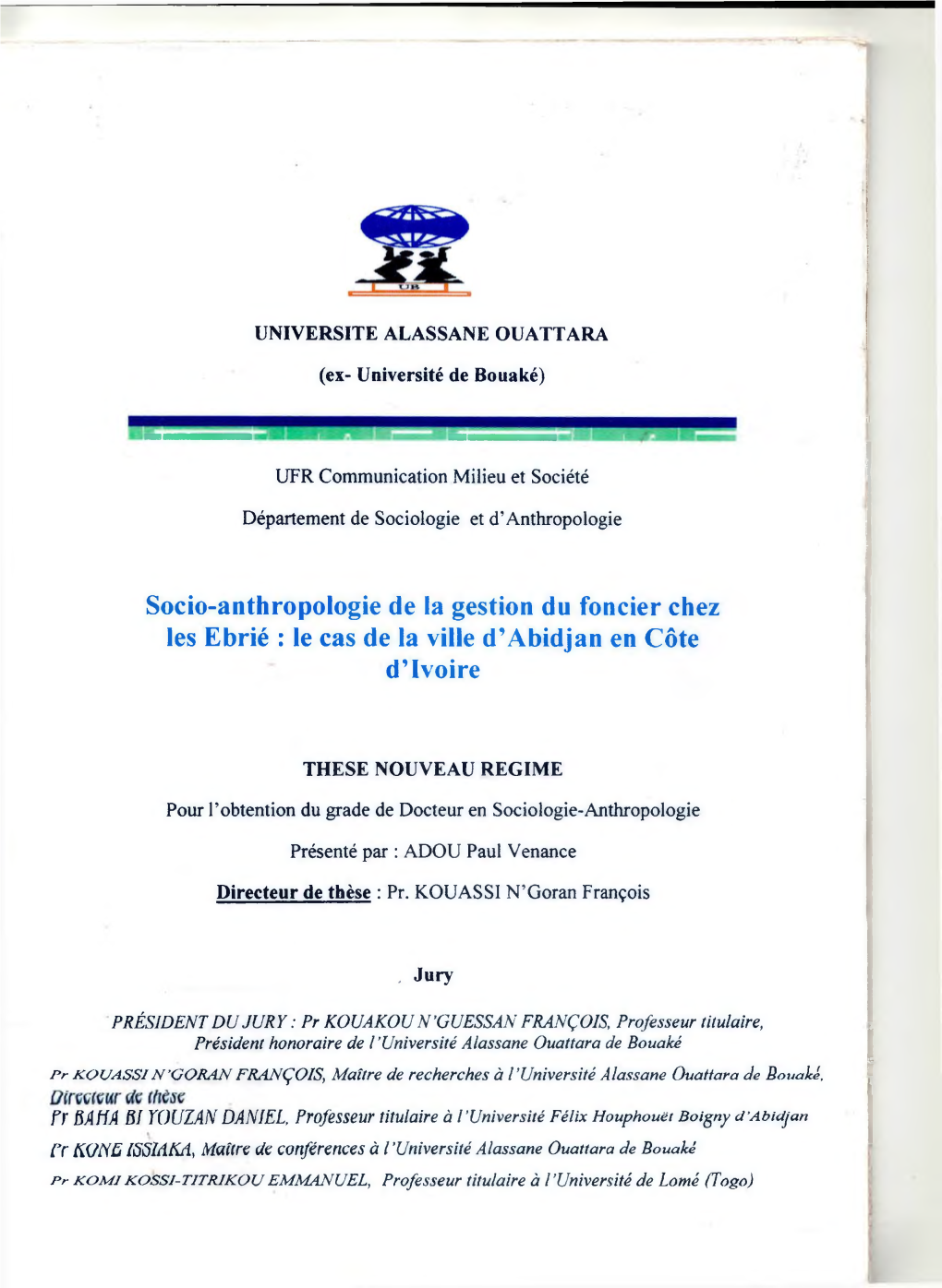 Socio-Anthropologie De La Gestion Du Foncier Chez Abidjan En Côte D'ivoire