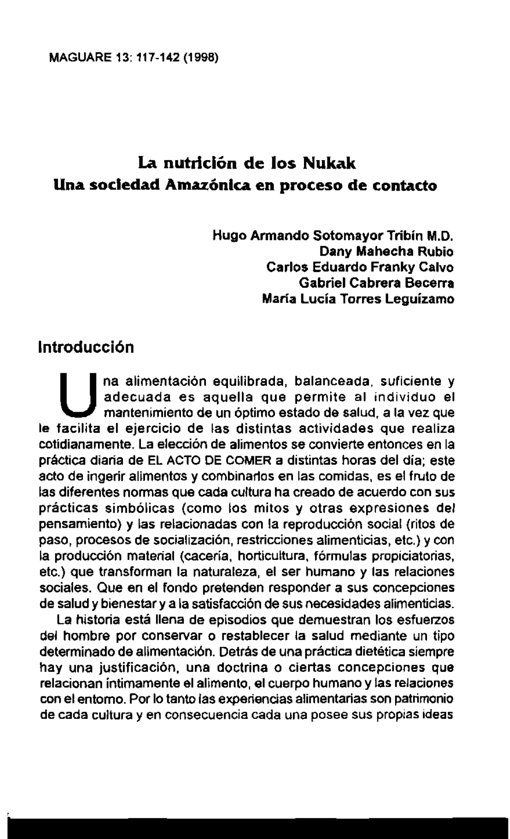 La Nutrición De Los Nukak. Una Sociedad Amazònica En Proceso De Contacto