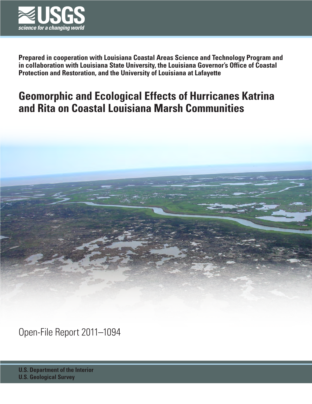 Geomorphic and Ecological Effects of Hurricanes Katrina and Rita on Coastal Louisiana Marsh Communities