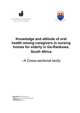 Knowledge and Attitude of Oral Health Among Caregivers in Nursing Homes for Elderly in Ga-Rankuwa, South Africa