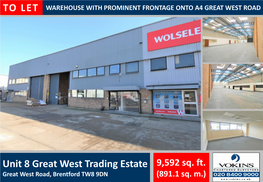 TO LET Unit 8 Great West Trading Estate
