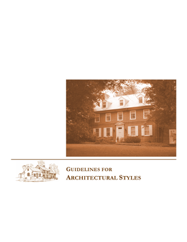 ARCHITECTURAL STYLES Township of Hopewell Historic Preservation Commission GUIDELINES for ARCHITECTURAL STYLES