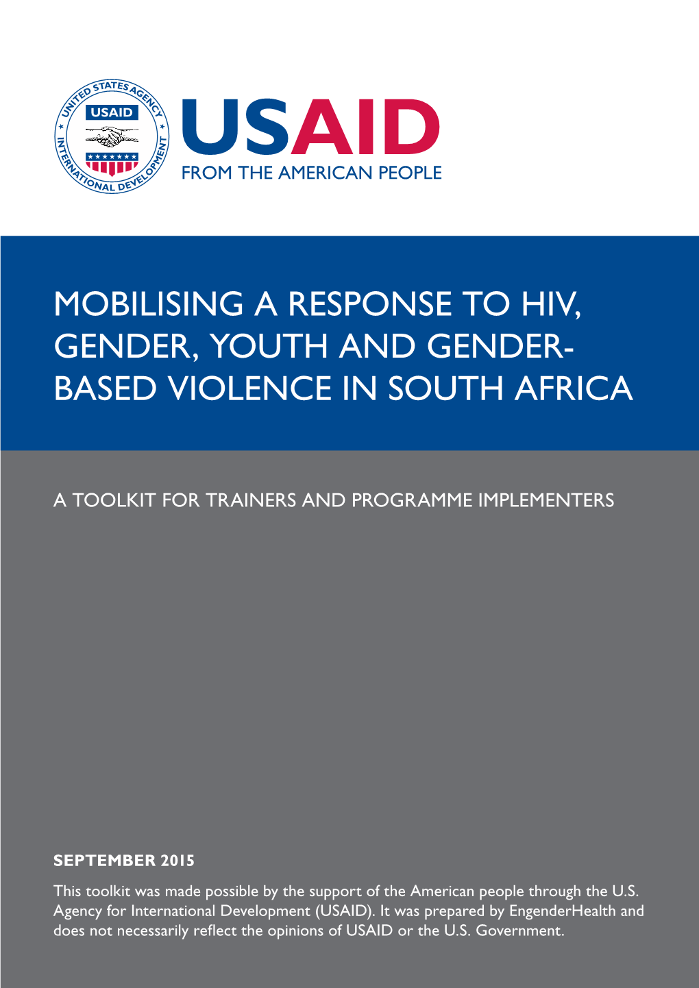 Mobilising a Response to HIV, Gender, Youth and Gender-Based Violence in South Africa: a Toolkit for Trainers and Programme Implementers