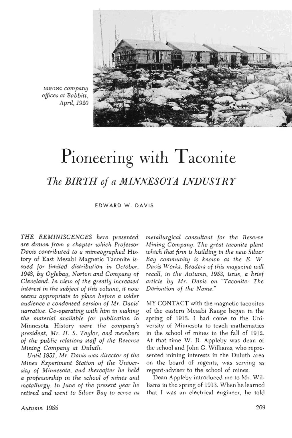 Pioneering with Taconite the BIRTH of a MINNESOTA INDUSTRY