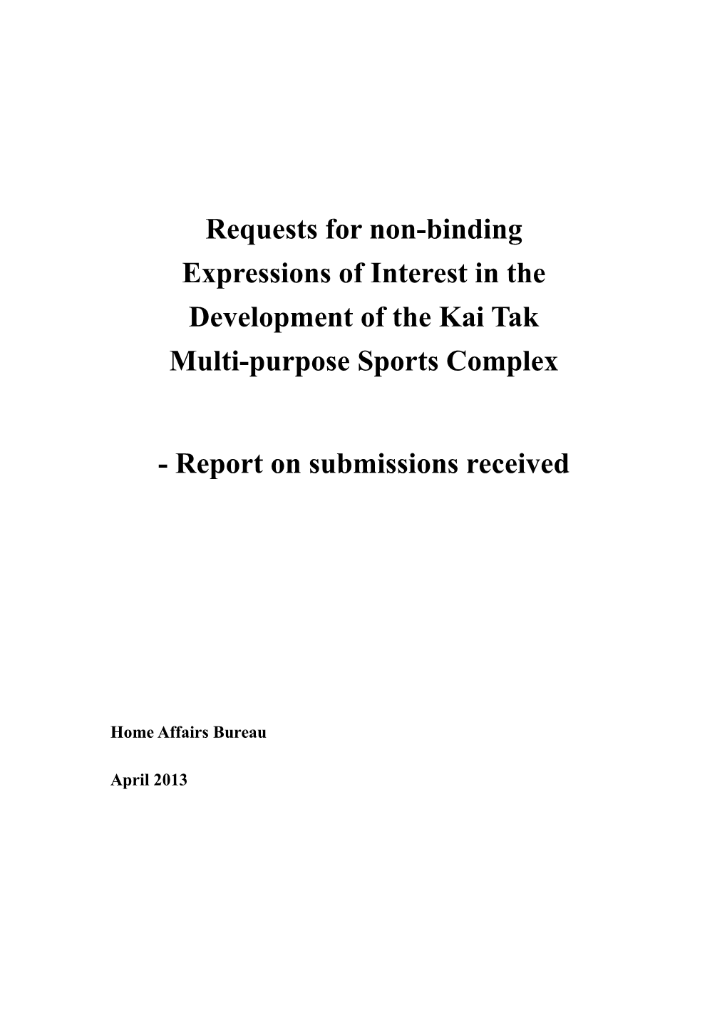 Requests for Non-Binding Expressions of Interest in the Development of the Kai Tak Multi-Purpose Sports Complex