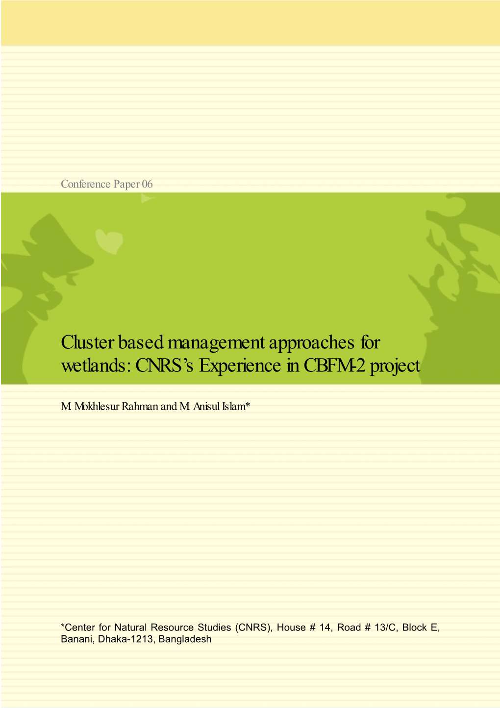 Cluster Based Management Approaches for Wetlands: CNRS’S Experience in CBFM-2 Project