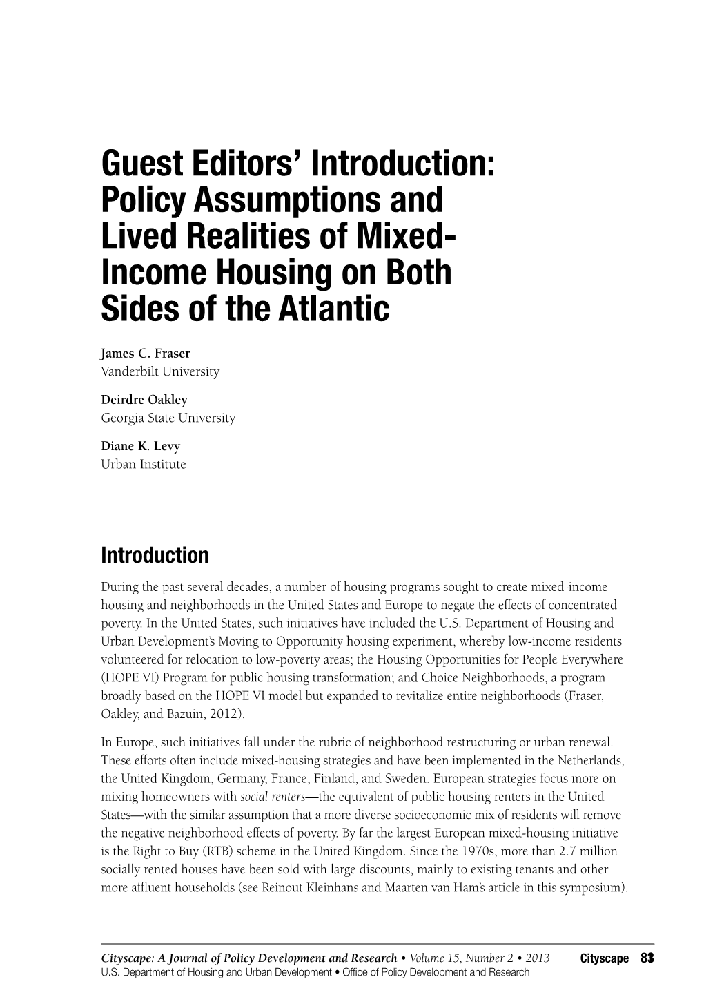 Guest Editors' Introduction: Policy Assumptions and Lived Realities Of