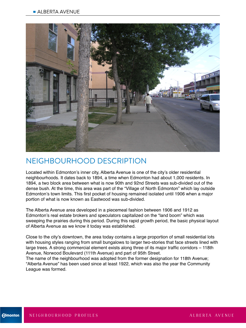 Alberta Avenue Neighbourhood Profile 2014 Neighbourhood Existing Land Use Alberta Avenue