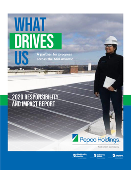 2020 RESPONSIBILITY and IMPACT REPORT Letter from the CEO What Drives Us…Making Progress for Our Employees, Customers, Communities and Environment