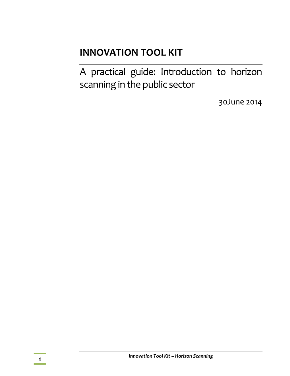 Introduction to Horizon Scanning in the Public Sector 30June 2014