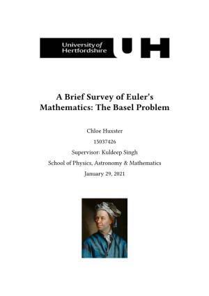 A Brief Survey of Euler's Mathematics: the Basel Problem