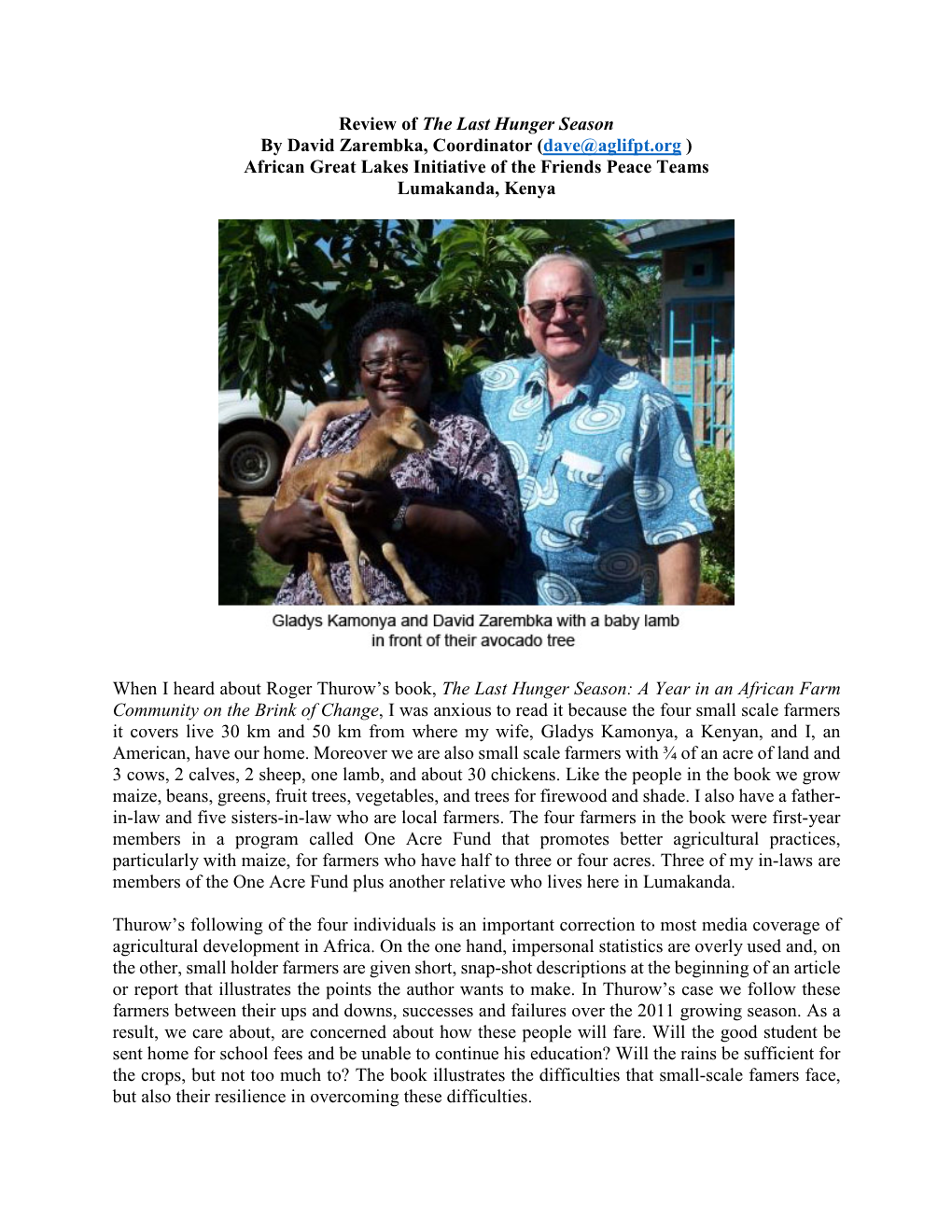 Review of the Last Hunger Season by David Zarembka, Coordinator (Dave@Aglifpt.Org ) African Great Lakes Initiative of the Friends Peace Teams Lumakanda, Kenya