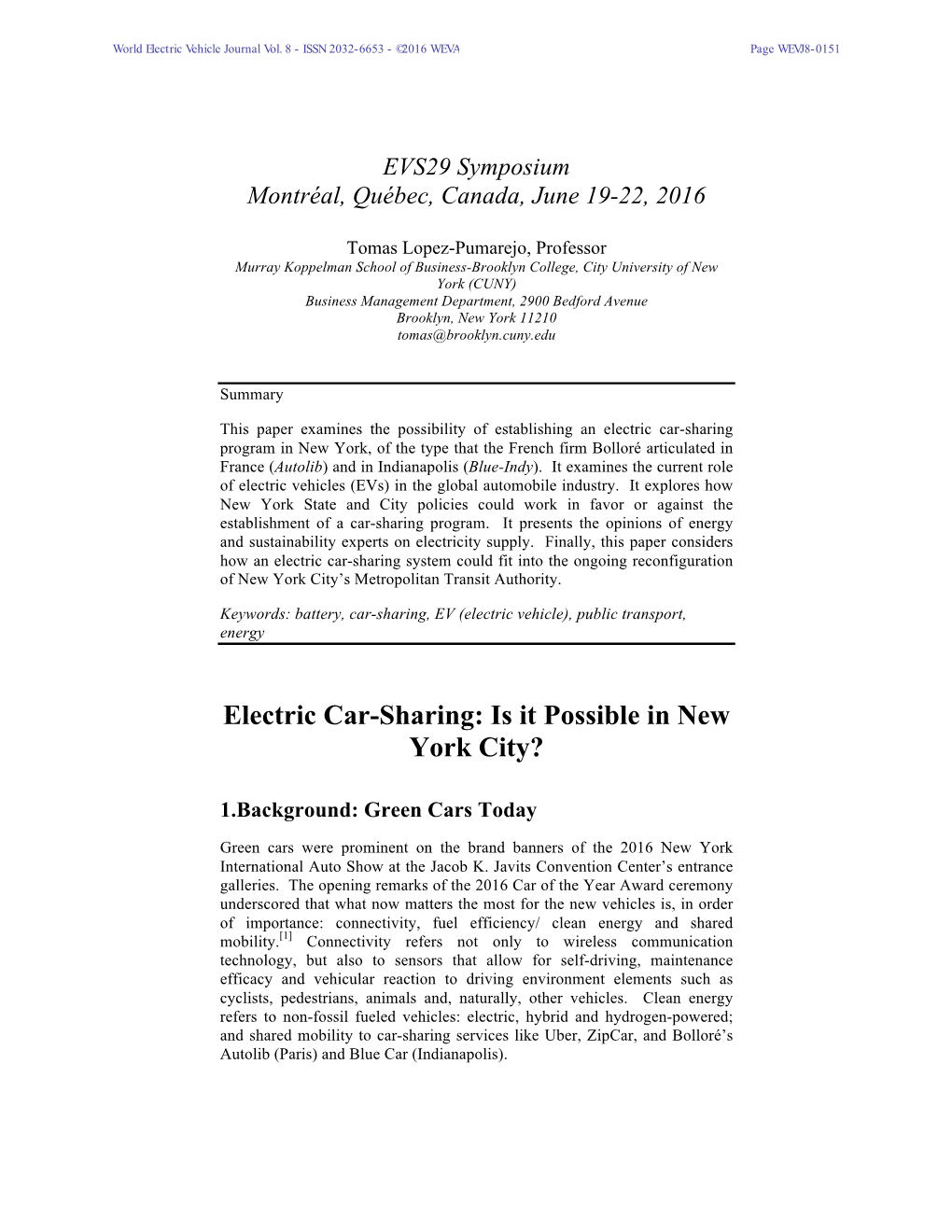 Electric Car-Sharing Program in New York, of the Type That the French Firm Bolloré Articulated in France (Autolib) and in Indianapolis (Blue-Indy)