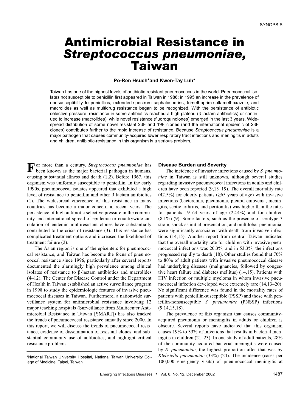Antimicrobial Resistance in Streptococcus Pneumoniae, Taiwan Po-Ren Hsueh*And Kwen-Tay Luh*