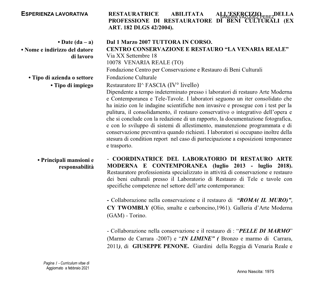 Esperienza Lavorativa Restauratrice Abilitata All'esercizio Della Sandra Vazquez Perez Professione Di Restauratore Di Beni Culturali (Ex Art