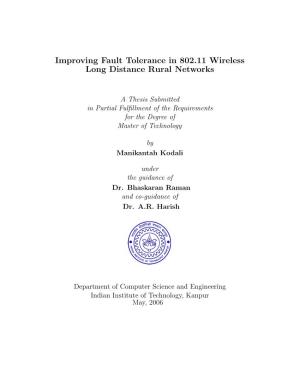 Improving Fault Tolerance in 802.11 Wireless Long Distance Rural Networks