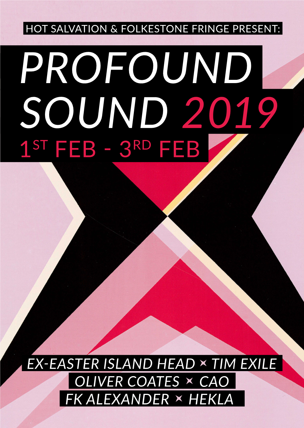 Profound Sound 2019 1St Feb - 3Rd Feb