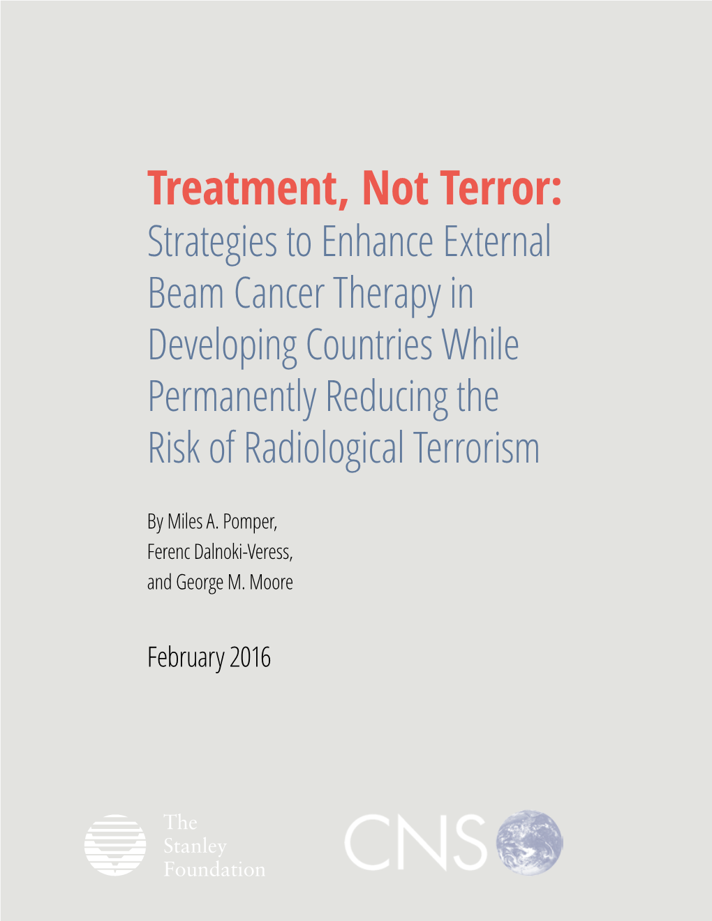 Treatment, Not Terror: Strategies to Enhance External Beam Cancer Therapy in Developing Countries While Permanently Reducing the Risk of Radiological Terrorism