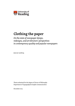 Clothing the Paper on the State of Newspaper Design, Redesigns, and Art Directors’ Perspectives in Contemporary Quality and Popular Newspapers