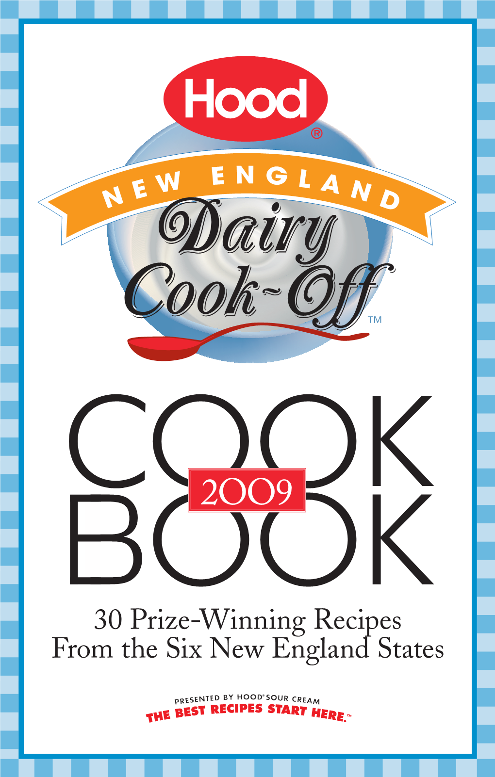 30 Prize-Winning Recipes from the Six New England States