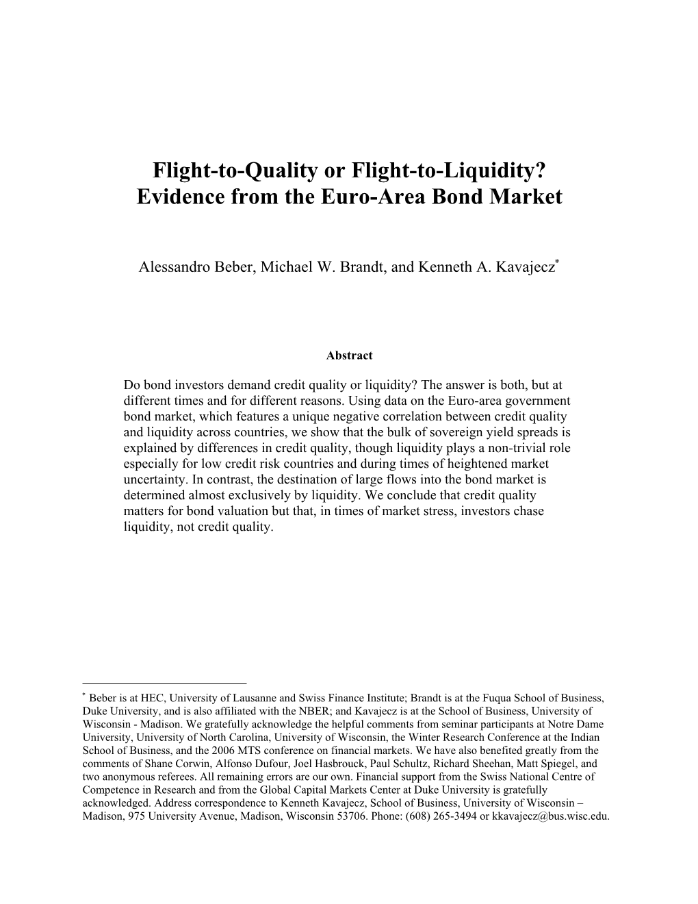 Flight-To-Quality Or Flight-To-Liquidity? Evidence from the Euro-Area Bond Market