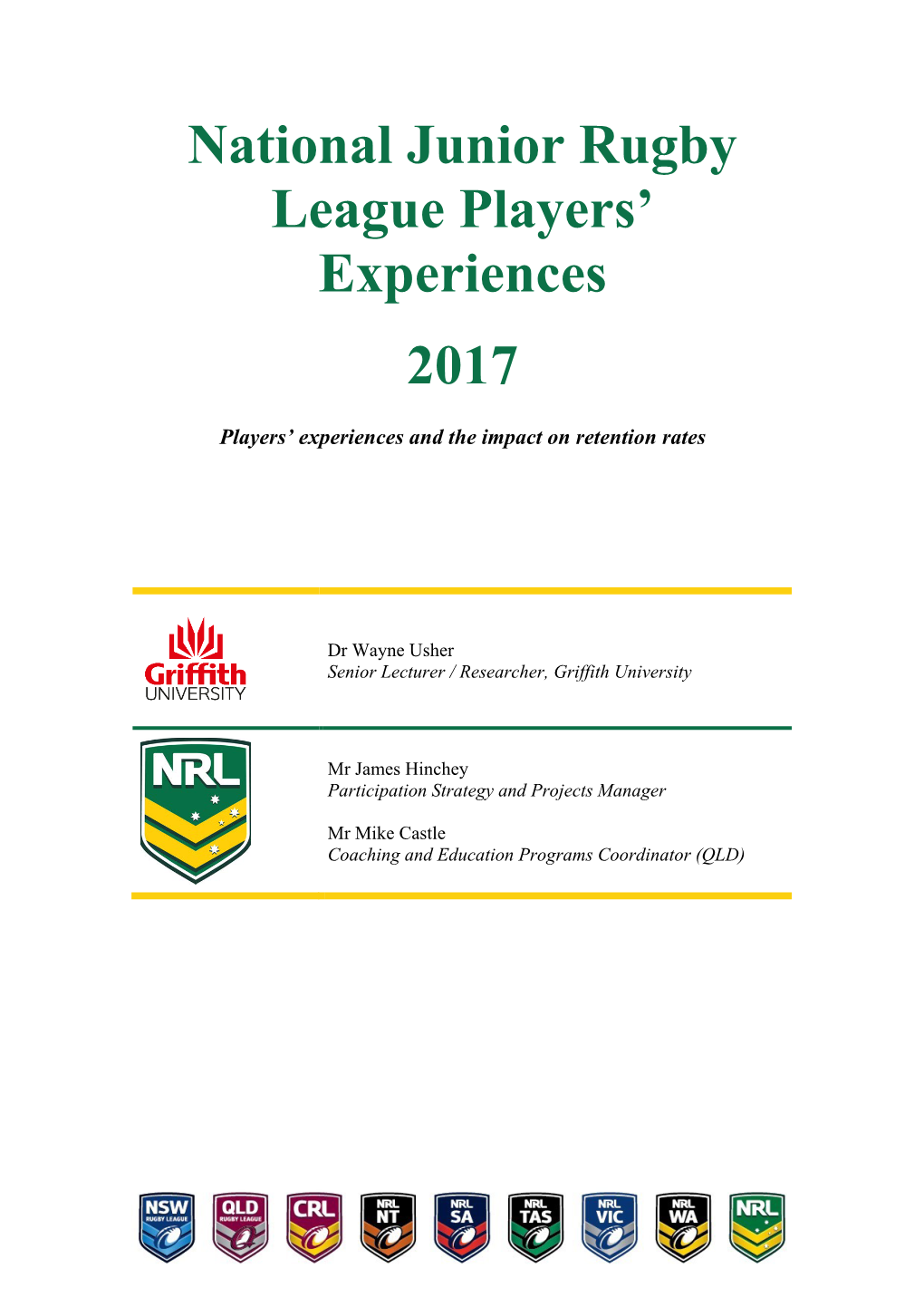 National Junior Rugby League Players' Experiences 2017