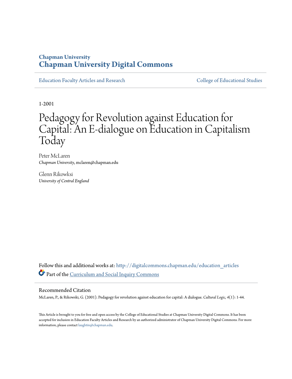 An E-Dialogue on Education in Capitalism Today Peter Mclaren Chapman University, Mclaren@Chapman.Edu
