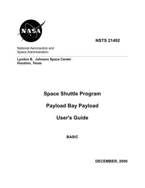 Space Shuttle Program Payload Bay Payload User's Guide