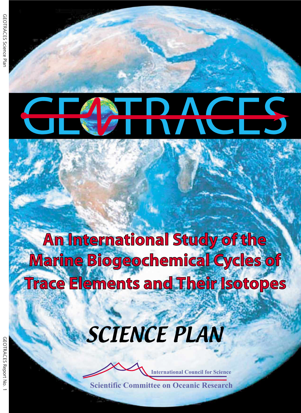 GEOTRACES Science Plan GEOTRACES Report No. 1 GEOTRACES