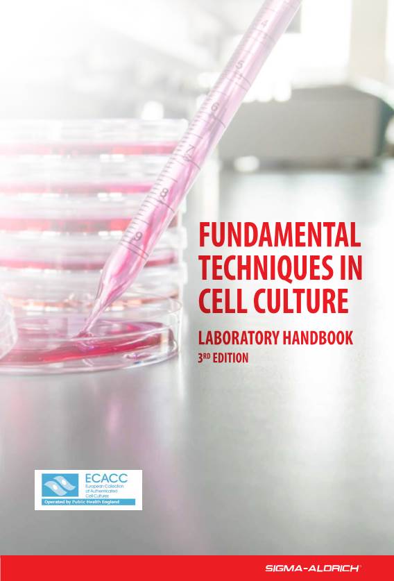 Fundamental Techniques in Cell Culture Laboratory Handbook 3Rd Edition