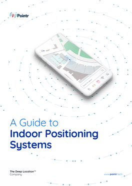 A Guide to Indoor Positioning Systems