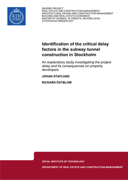 Identification of the Critical Delay Factors in the Subway Tunnel Construction in Stockholm