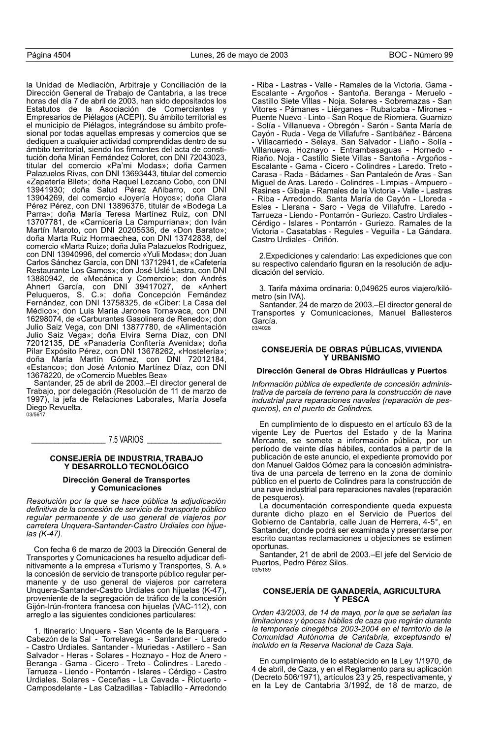 BOC - Número 99 La Unidad De Mediación, Arbitraje Y Conciliación De La - Riba - Lastras - Valle - Ramales De La Victoria