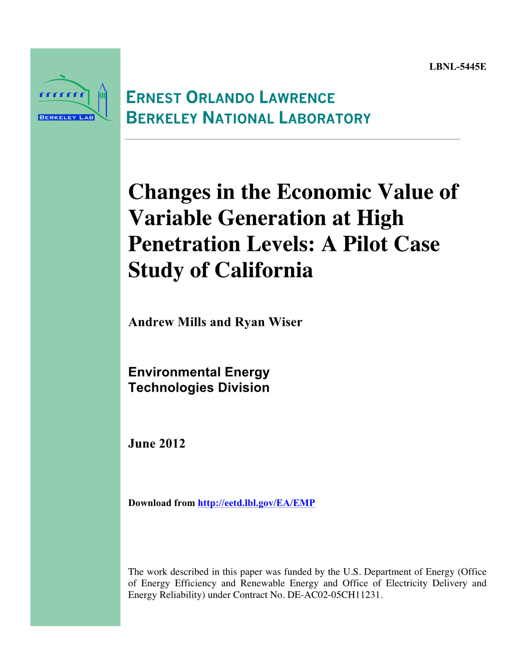 Changes in the Economic Value of Variable Generation at High Penetration Levels: a Pilot Case Study of California