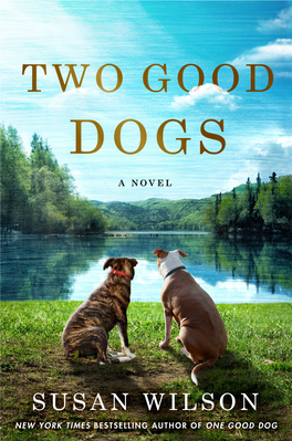 Two Good Dogs by Susan Wilson (Excerpt)