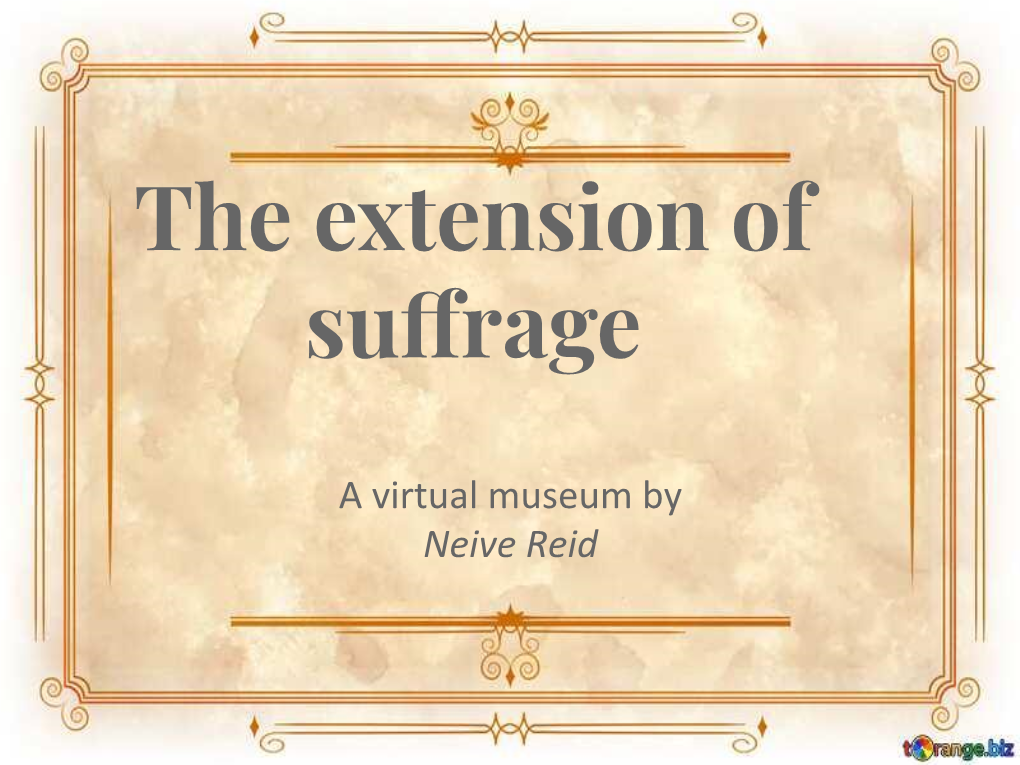 The Extension of Suffrage