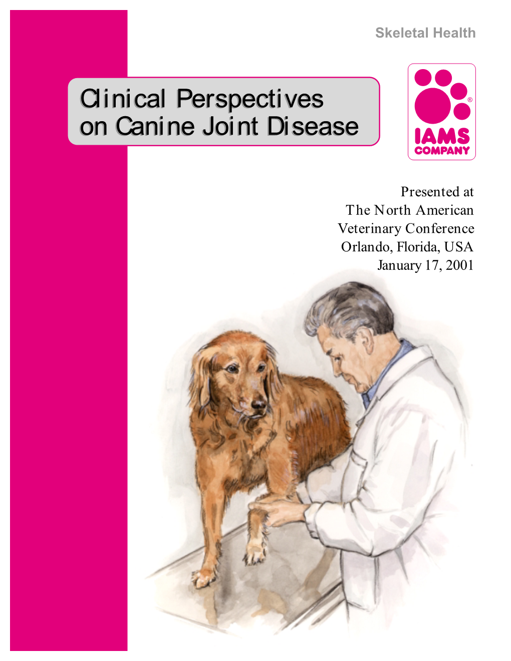 Clinical Perspectives on Canine Joint Disease Clinical Perspectives On