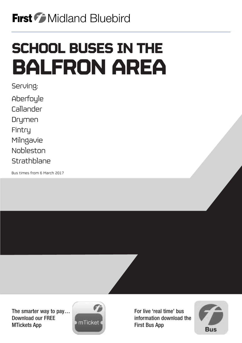 BALFRON AREA Serving: Aberfoyle Callander Drymen Fintry Milngavie Nobleston Strathblane