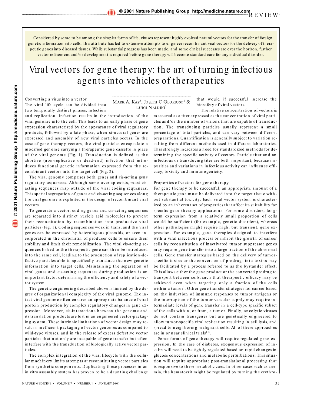 Viral Vectors for Gene Therapy: the Art of Turning Infectious Agents Into Vehicles of Therapeutics