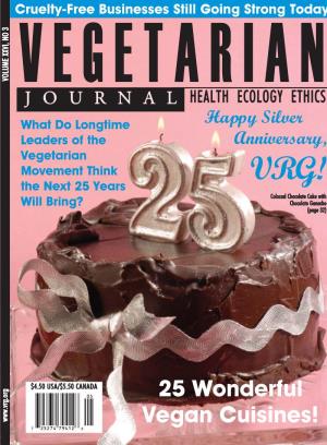Vegetarian Journal's 25Th Anniversary Issue