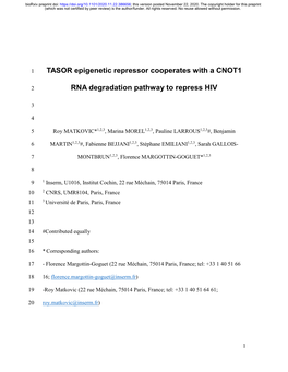 TASOR Epigenetic Repressor Cooperates with a CNOT1 RNA Degradation Pathway to Repress