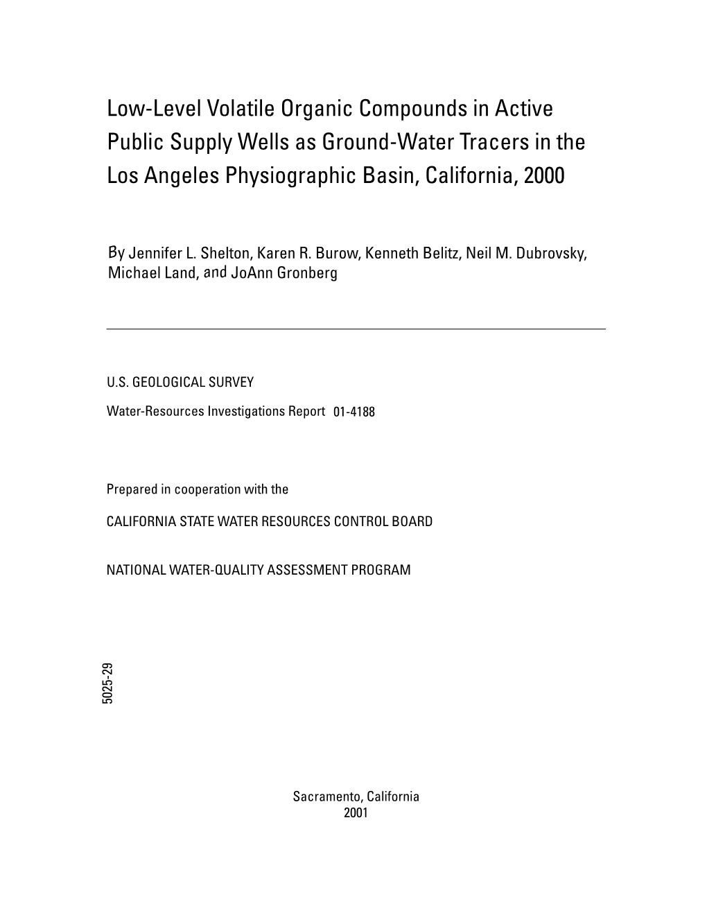 Low-Level Volatile Organic Compounds in Active Public Supply Wells As Ground-Water Tracers in the Los Angeles Physiographic Basin, California, 2000