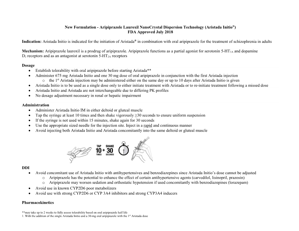 Aristada Initio ) FDA Approved July 2018